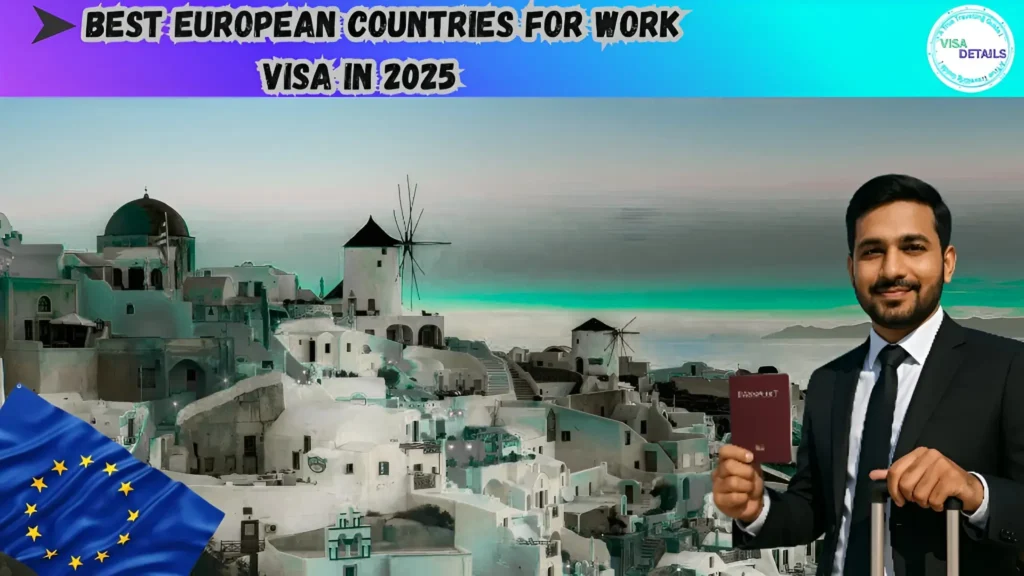 Best European countries for work visa in 2025