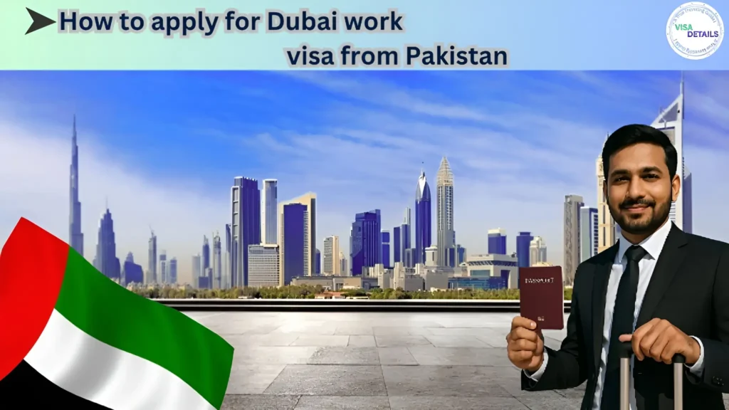 Dubai work visa from Pakistan