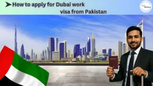 Dubai work visa from Pakistan