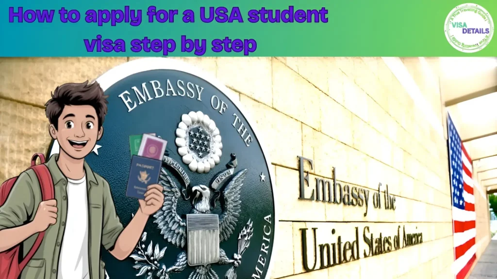 How to apply for a USA student visa step by step